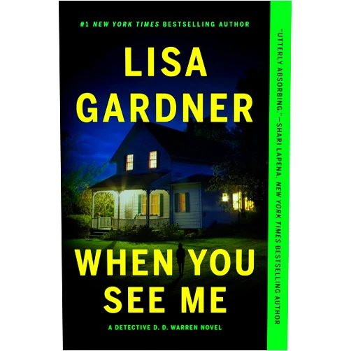 Lisa Gardner When You See Me: A Novel (D.D. Warren Book 11)