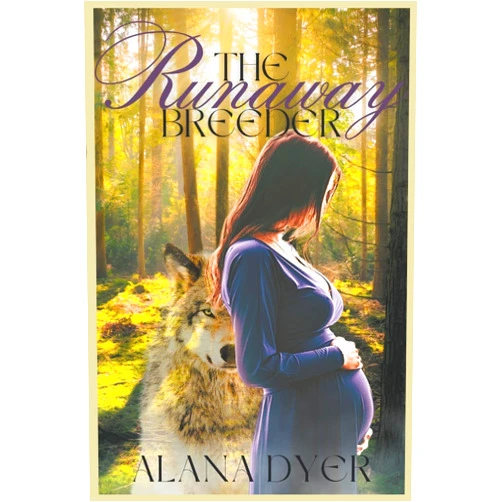 By Alana Dyer (Author) The Runaway Breeder