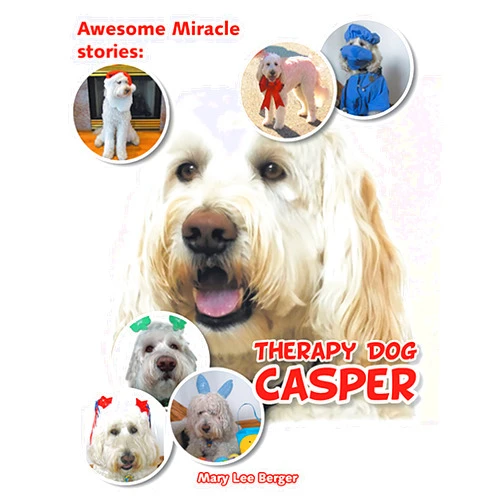 By Mary Lee Berger (Author) Format: Kindle Edition Awesome Miracle Stories: Therapy Dog Casper