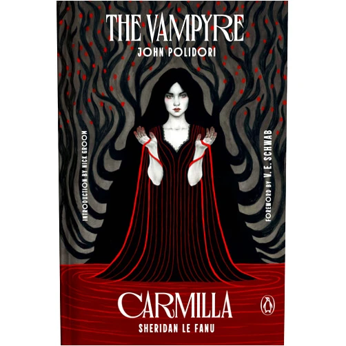 By John Polidori (Author), Sheridan Le Fanu (Author), Nick Groom (Introduction), V. E. Schwab (Foreword) & 1 more The Vampyre and Carmilla (Penguin Speculative Fiction Special)