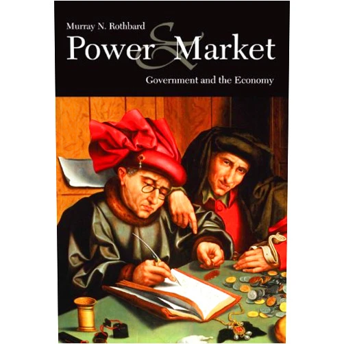 By Murray N. Rothbard (Author), Edward P. Stringham (Preface) Format: Kindle Edition Power and Market (LvMI)
