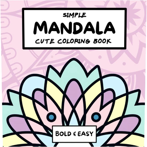 Funny Aura Cute Coloring Book Bold And Easy: Simple Mandala Coloring Book with Fun and Calming Designs for All Ages (Bold & Easy Funny Coloring)