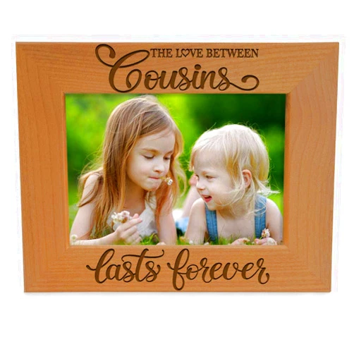 KATE POSH The Love Between Cousins Lasts Forever Engraved Natural Wood Picture Frame. (4x6-Horizontal)
