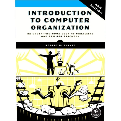 Robert Plantz Introduction to Computer Organization: ARM Edition