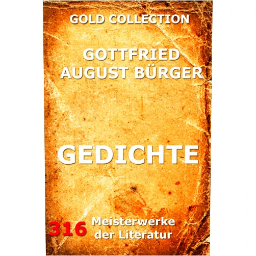 Gottfried August Bürger Gedichte (German Edition)