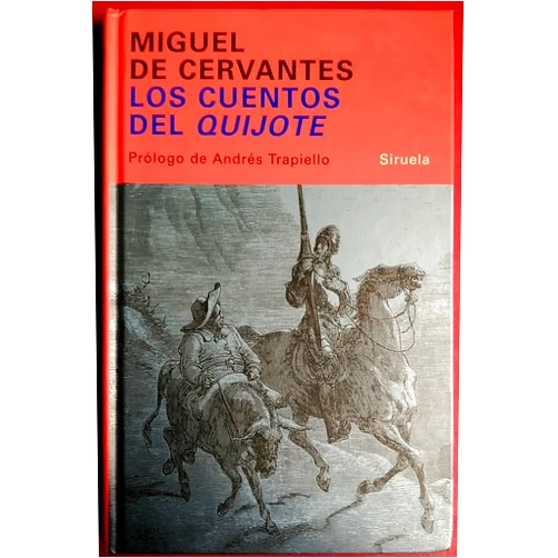 Spanish Edition by Miguel de Cervantes (Author) Los cuentos del Quijote (Libros del Tiempo) (Spanish Edition)