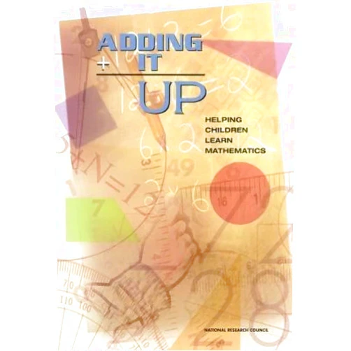 By National Research Council (Author), Division of Behavioral and Social Sciences and Education (Author), Center for Education (Author), Mathematics Learning Study Committee (Author), Bradford Findell (Editor), Jane Swafford (Editor), Jeremy Kilpatrick (Editor) & 5 more Adding It Up: Helping Children Learn Mathematics