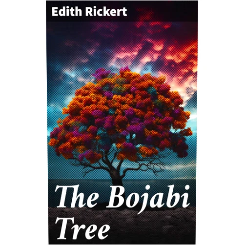 By Edith Rickert (Author) Format: Kindle Edition The Bojabi Tree: A Magical Adventure Through the African Jungle