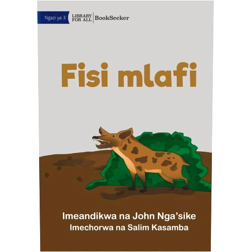 John Nga'sike,Salim Kasamba Greedy Hyena - Fisi mlafi (Swahili Edition)