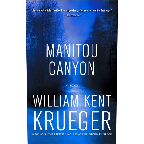 William Kent Krueger Manitou Canyon: A Novel (Cork O'Connor Mystery Series Book 15)