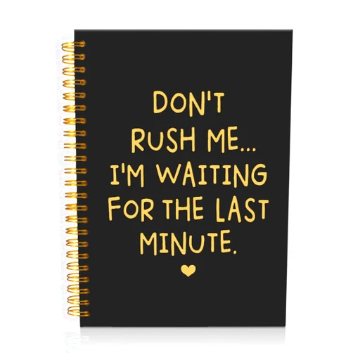 Mhfpl Don't Rush Me I'm Waiting for The Last Minute Black Golden Spiral Blank Notebook, Funny Gifts for Procrastinator Coworker College Student Employee, Office White Elephant Gifts for Colleague