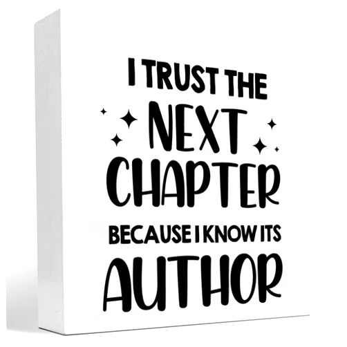 Z-crange I Trust Next Chapter Because I Know Its Author Wood Block Sign Desk Decor,Inspirational Wooden Box Plaque Sign Desk Decor for Home Office Shelf Table Decor Decorations