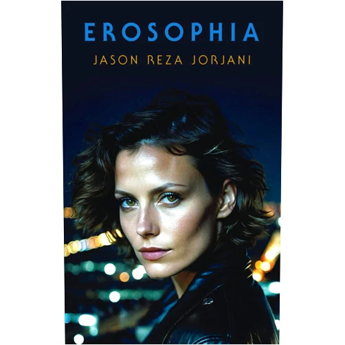 By Jason Reza Jorjani (Author) Erosophia