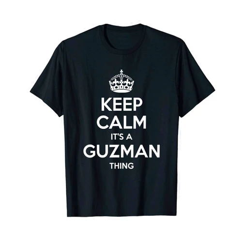 Personalized Keep Calm Last Name Christmas Team GUZMAN Surname Funny Family Tree Birthday Reunion Gift Idea T-Shirt