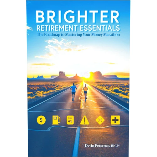 Devin Peterson Brighter Retirement Essentials: The Roadmap to Mastering Your Money Marathon