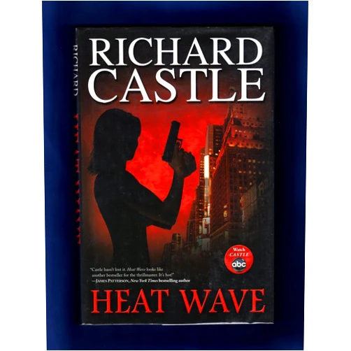 Richard Castle Heat Wave (Nikki Heat)