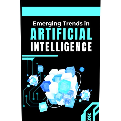 By Chiranjeevi Bura (Author), Anil Kumar Jonnalagadda (Author), Praveen Kumar Myakala (Author), Vijayalaxmi Methuku (Author), Dr. Arnab De (Author), Srikanth Kamatala (Author), Dr. Kailash Pati Dutta (Author), Prudhvi Naayini (Author), Direesh Reddy Aunugu (Author), Dr. Swapna Sen (Author) & 7 more Emerging Trends in Artificial Intelligence