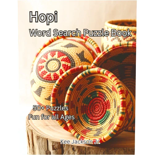 By Kee Jackson Jr. (Author) The Hopi Tribe Word Search Puzzle Book: Word Searches with Easy to Read about Hopi Culture, Ancient Traditions, Native American Heritage, and more | ... Gift for Leisure Time, and Cultural Awarenes