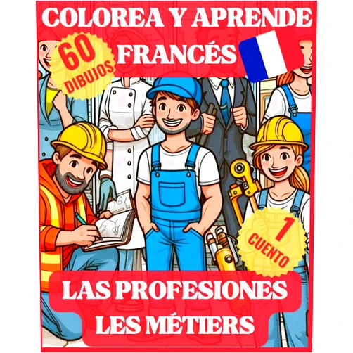 Spanish Edition by JOSE MORENTE (Author) COLOREA Y APRENDE FRANCÉS: LAS PROFESIONES, LES MÉTIERS (Spanish Edition)