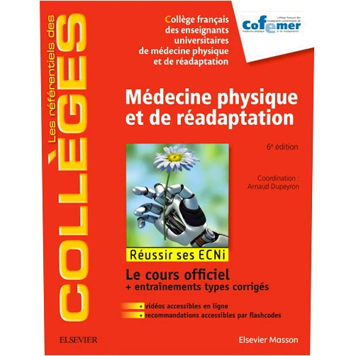 French Edition by COFEMER (Author), Valentine ROBIN-PREVALLEE (Editor), Philippe Azouvi (Contributor), Sophie Courtois-Jacquin (Contributor), Jean-Christophe Daviet (Contributor), Patrick Dehail (Contributor), Mickaël Dinomais (Contributor), Pierre-Louis Doutrellot (Contributor), Arnaud Dupeyron (Contributor), Pascal EDOUARD (Contributor), François Fromont (Contributor), Vincent Gautheron (Contributor), Pascal Giraux (Contributor), Johann Beaudreuil (Contributor), Vincent Grémeaux (Contributor), Christian Hérisson (Contributor), Laetitia HOUX (Contributor), David Hupin (Contributor), Claire Jourdan (Contributor), Jacques Luauté (Contributor), Philippe Marque (Contributor), Jean Michel Mazaux (Contributor), Jean Paysant (Contributor), Dominic Perennou (Contributor), Charles Benaïm (Contributor), Brigitte Perrouin-Verbe (Contributor), Claire Pourtier-Potte (Contributor), François Rannou (Contributor), Isabelle Richard (Contributor), Gilberte ROBAIN (Contributor), Marion ROQUET (Contributor), Alexis Schnitzler (Contributor), Philippe Thoumie (Contributor), André Thévenon (Contributor), Alain Yelnik (Contributor), Laurent Bensoussan (Contributor), Frédéric Roche (Contributor), Isabelle Bonan (Contributor), Benjamin Bouillet (Contributor), Laura Boutevillain (Contributor), Sylvain Brochard (Contributor), Emmanuel Coudeyre (Contributor) & 39 more Format: Kindle Edition Médecine physique et de réadaptation: Réussir les ECNi (les référentiels des collèges) (French Edition)