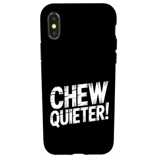 Table Manners Patrol Chew Quieter Loud Eater Noise Jokes - Case for iPhone X/XS