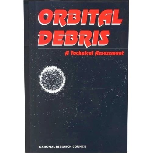 By National Research Council (Author), Division on Engineering and Physical Sciences (Author), Commission on Engineering and Technical Systems (Author), Committee on Space Debris (Author) & 2 more Orbital Debris: A Technical Assessment