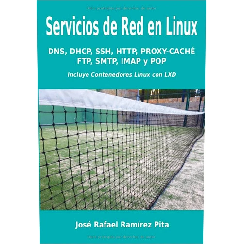 José Rafael Ramírez Pita Servicios de Red en Linux (Spanish Edition)