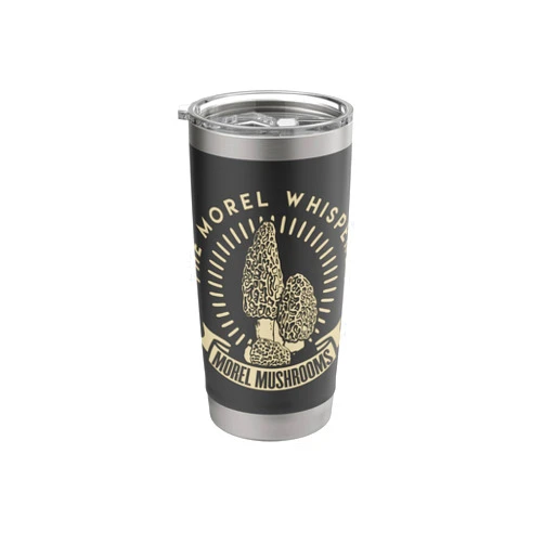 Morel Mushroom Whisperer fungi picking t shirt's Morel Mushroom Whisperer fungi picking t shirt Hunter Tee Stainless Steel Insulated Tumbler