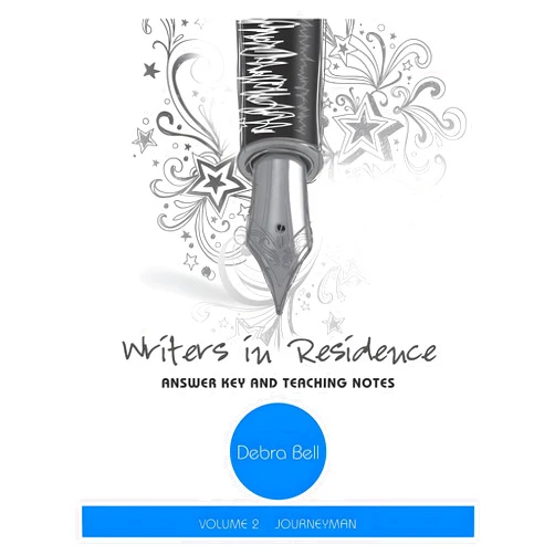 By Debra Bell (Author) Writers in Residence, vol. 2 - Journeyman - Answer Key and Teaching Notes