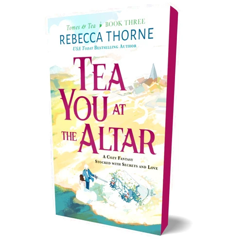 Rebecca Thorne Tea You at the Altar (Tomes & Tea, 3)