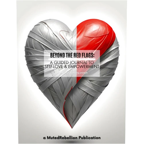Muted Rebellion,Claudia Offei,Shanna Stevenson Beyond the Red Flags: A Journey to Self-Love & Empowerment