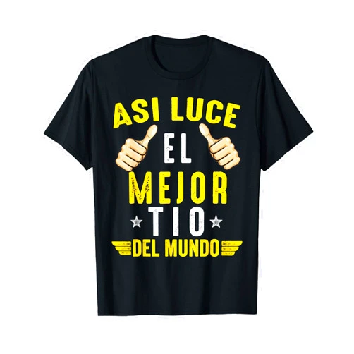 Camisetas Para Tio Padre Father's Day in spanish Regalos Para Tio Dia Del Padre Camiseta Mejor Tio Del Mundo T-Shirt