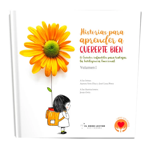 Spanish Edition by José Losa Pérez (Author, Editor), Aurora Soto Díaz (Author), Jesuso Ortiz (Illustrator), María Marquez Prados (Contributor), Marta Cardona Ballester (Contributor), Ana María González Herrera (Contributor) & 3 more Historias para aprender a quererte bien. Volumen I: 15 Cuentos infantiles para trabajar la Inteligencia Emocional