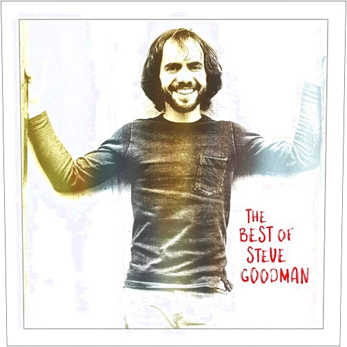 Steve Goodman (Artist) Format: Audio CD The Best Of Steve Goodman