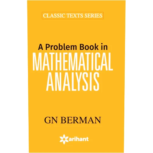 Unknown A Problem Book in MATHEMATICAL ANALYSIS [Paperback] [Jan 01, 2016] G N Berman (Author)