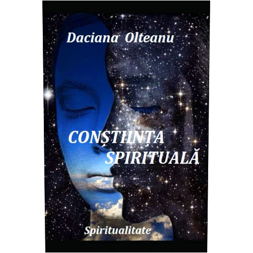 Daciana Olteanu CONȘTIINTA SPIRITUALĂ (Romansch Edition)