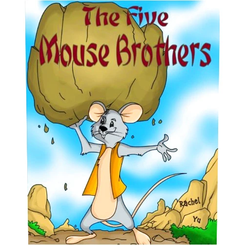 Rachel Yu The Five Mouse Brothers