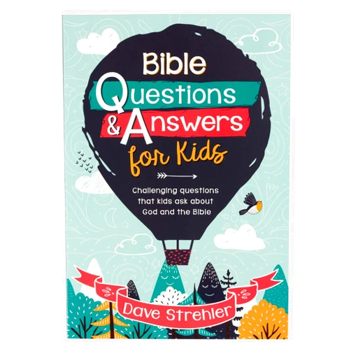 Dave Strehler Bible Questions & Answers for Kids
