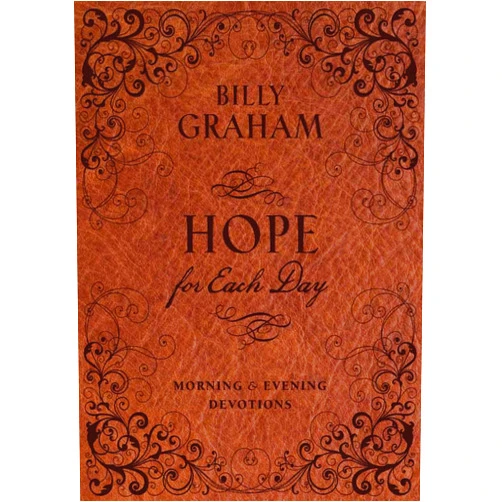 Billy Graham Hope for Each Day Morning and Evening Devotions