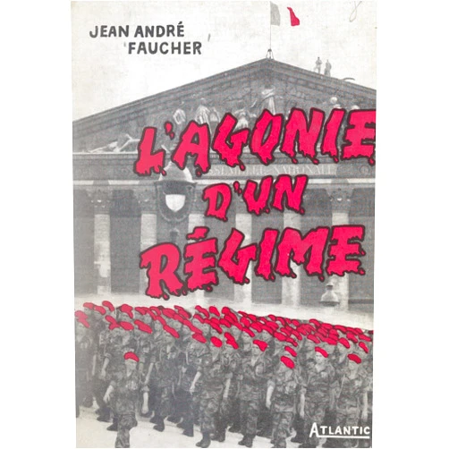 French Edition by Jean-André Faucher (Author) Format: Kindle Edition L'agonie d'un régime (1952-1958) (French Edition)