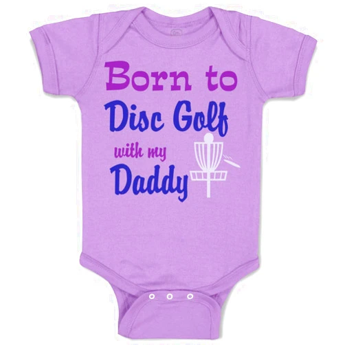 Cute Rascals Baby Bodysuit Born to Disc Golf with My Daddy Dad Father's Day Boy & Girl Baby Clothes Funny Cotton Lavender Design Only 12 Months