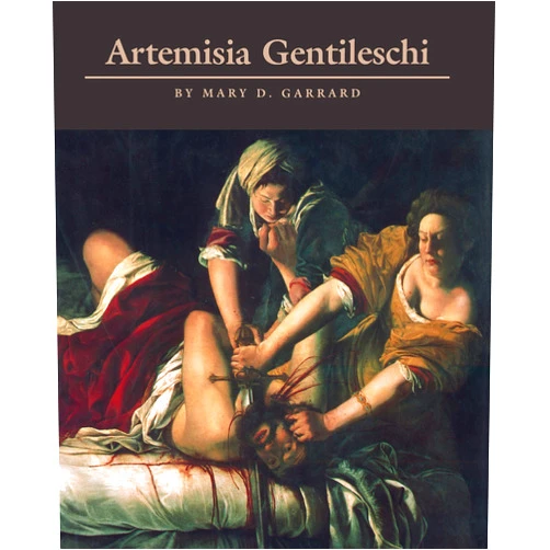 By Mary D. Garrard (Author) Artemisia Gentileschi