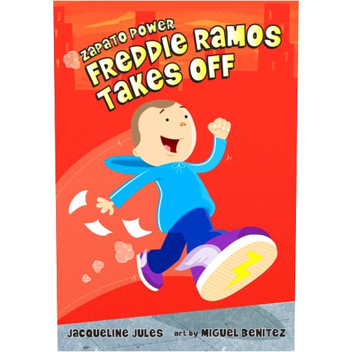 By Jacqueline Jules (Author), Miguel Benítez (Illustrator) Freddie Ramos Takes Off (Volume 1) (Zapato Power)