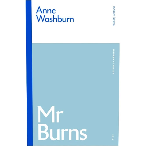 By Anne Washburn (Author) Mr Burns (Modern Classics)
