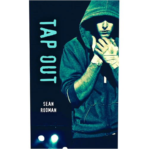 By Sean Rodman (Author) Tap Out (Orca Soundings)