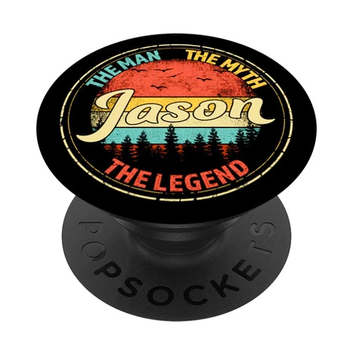 Visit Our Legendary Store With Custom Name Apparel Jason The Man The Myth The Legend Men Personalized Name PopSockets Swappable PopGrip