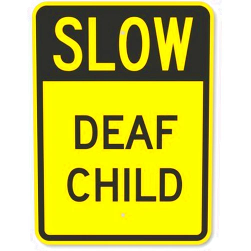 Famely New Road Sign Slow - Deaf Child, Fluorescent Yellow Diamond Grade Aluminum Metal Tin Sign Street Sign 8x12 INCH
