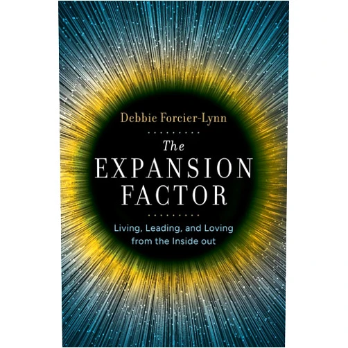 By Debbie Forcier-Lynn (Author) The Expansion Factor