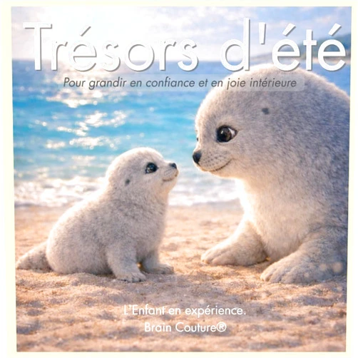 Celine Bernard Trésors d'Eté: Une expérience pour nourrir la confiance intérieure (Collection L'Enfant en expérience- BrainCouture®) (French Edition)