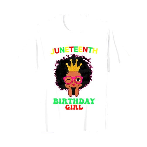 Juneteenth Is My Independence Day 19th June 06 BLM Happy Juneteenth My Independence Afro Black Birthday Girl T-Shirt